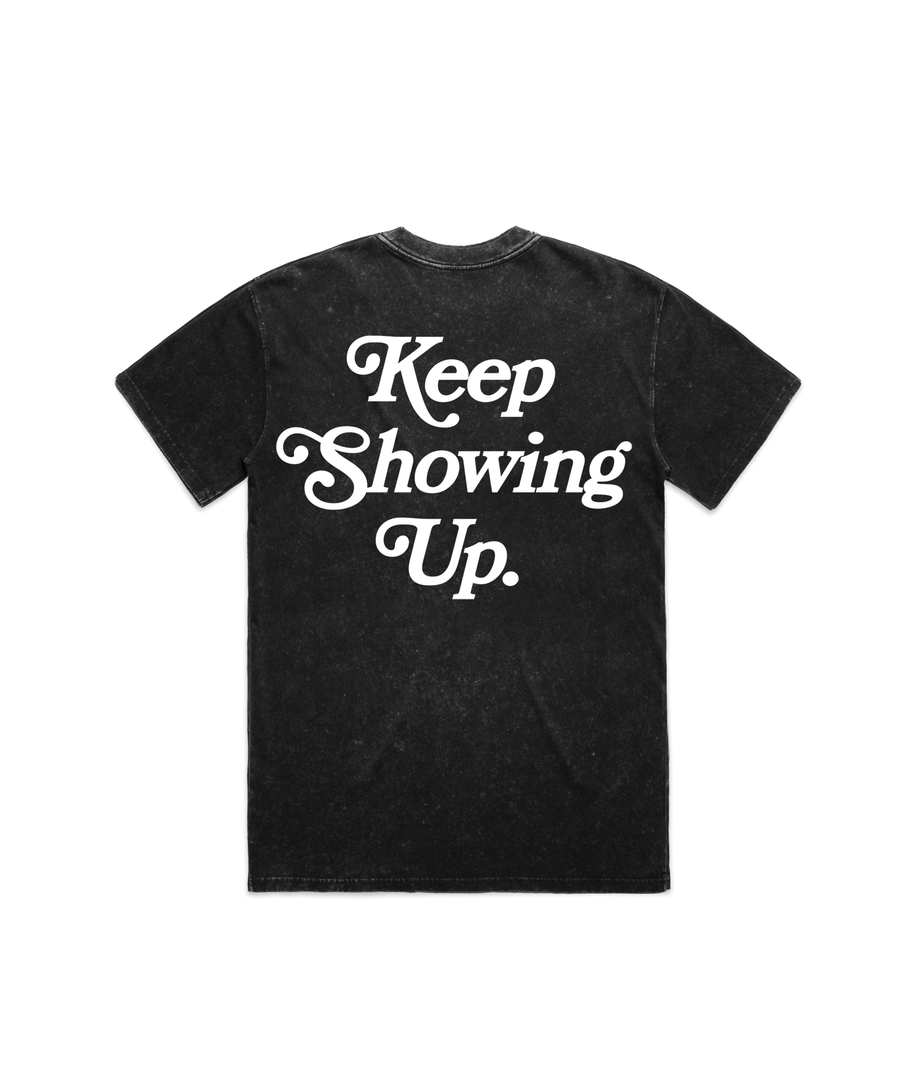 "Keep Showing Up" Stone Wash Leaders Love Mens Tee