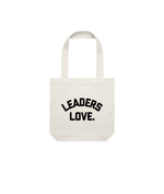 Load image into Gallery viewer, Leaders Love Off White Tote=
